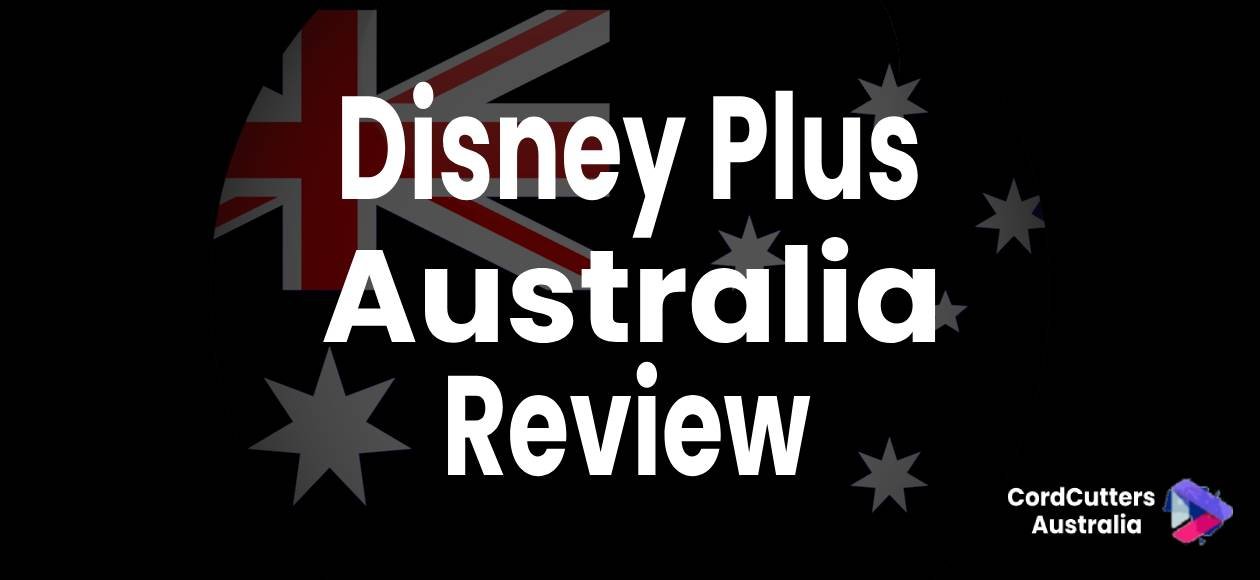 Disney Plus Australia Review