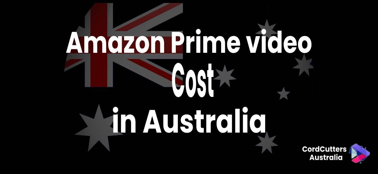 Amazon Prime Video cost in Australia