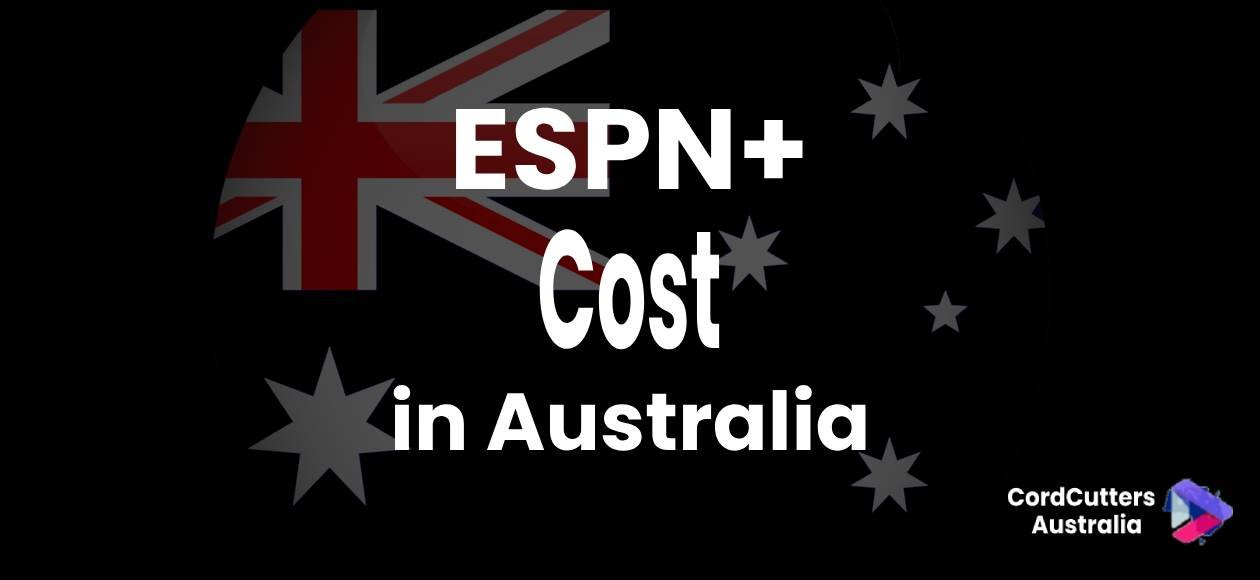 ESPN+ cost in Australia