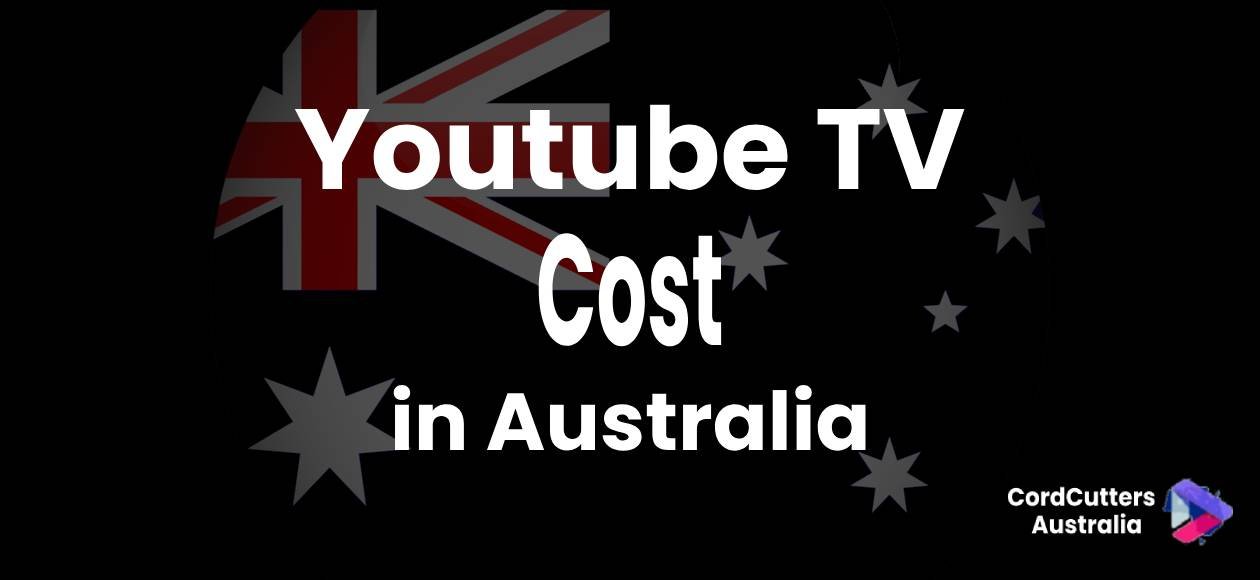 Youtube TV cost in Australia